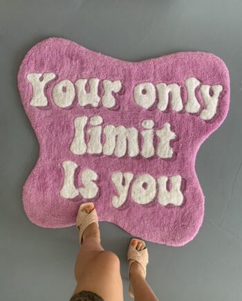 Tapete "Your Only Limit Is You" Morado